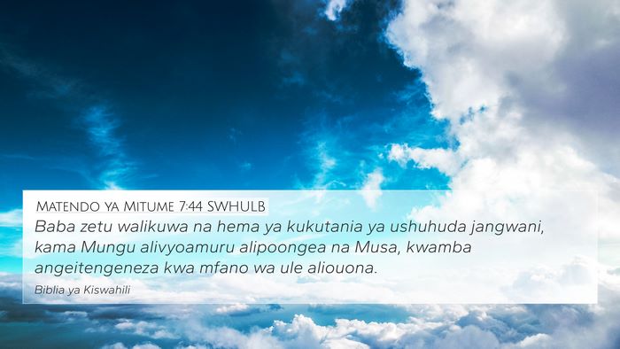 Matendo ya Mitume 7:44 SWHULB Bible Verse Image