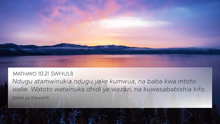 Mathayo 10:21 SWHULB Bible Verse Image