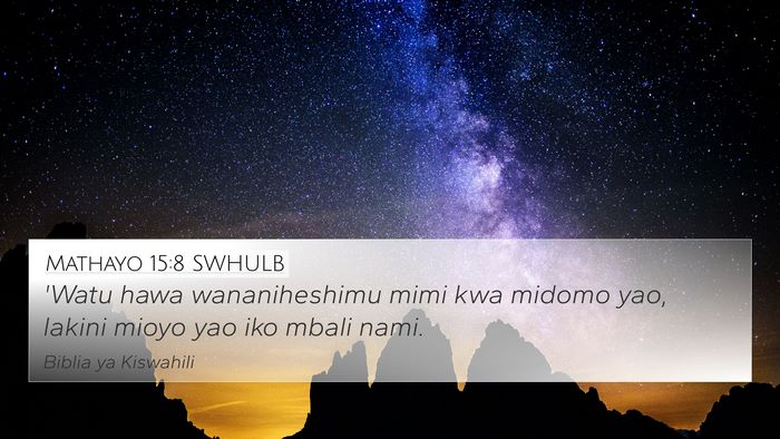Mathayo 15:8 SWHULB Bible Verse Image