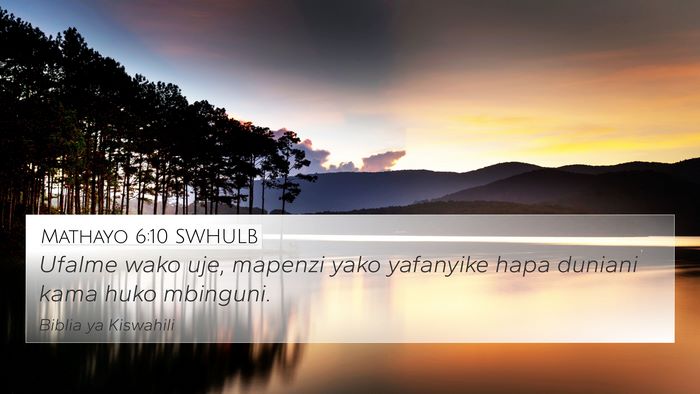 Mathayo 6:10 SWHULB Bible Verse Image