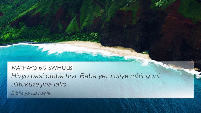 Mathayo 6:9 SWHULB Bible Verse Image