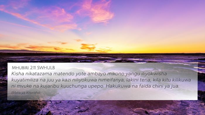 Mhubiri 2:11 SWHULB Bible Verse Image