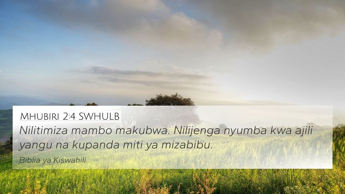 Mhubiri 2:4 SWHULB Bible Verse Image