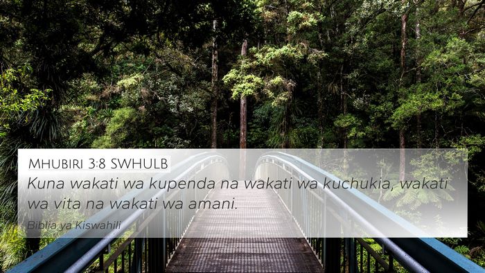 Mhubiri 3:8 SWHULB Bible Verse Image