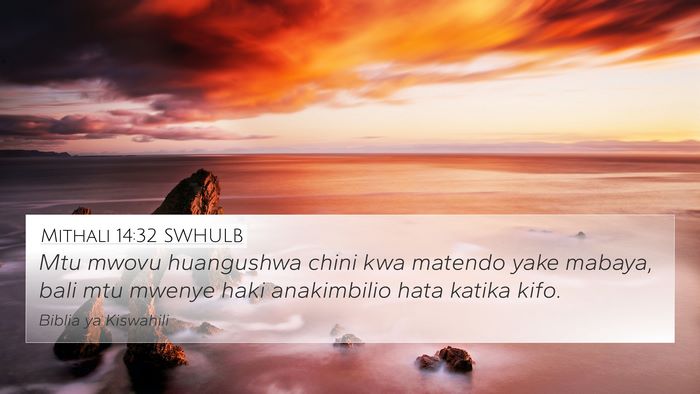 Mithali 14:32 SWHULB Bible Verse Image