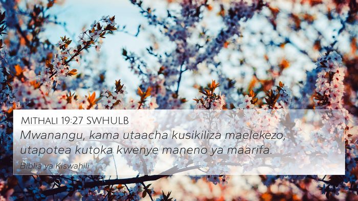 Mithali 19:27 SWHULB Bible Verse Image