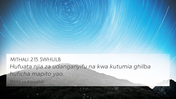 Mithali 2:15 SWHULB Bible Verse Image