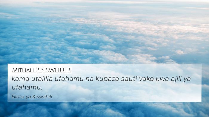 Mithali 2:3 SWHULB Bible Verse Image