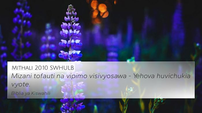 Mithali 20:10 SWHULB Bible Verse Image