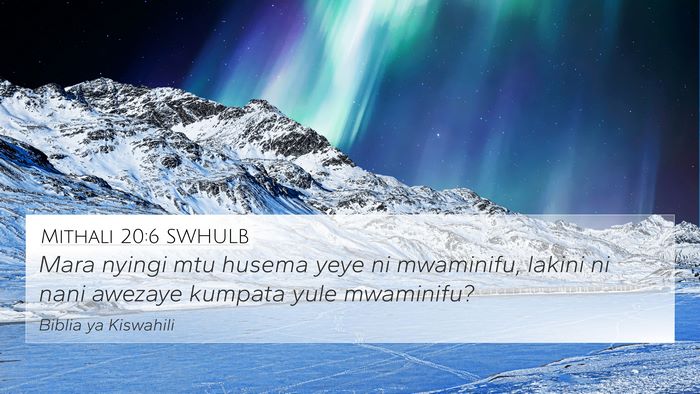 Mithali 20:6 SWHULB Bible Verse Image