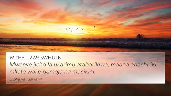 Mithali 22:9 SWHULB Bible Verse Image