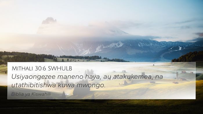 Mithali 30:6 SWHULB 4K Wallpaper - Usiyaongezee maneno haya, au atakukemea, na - 4K Wallpaper Bible Verse
