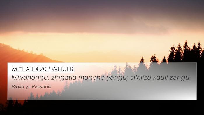 Mithali 4:20 SWHULB Bible Verse Image
