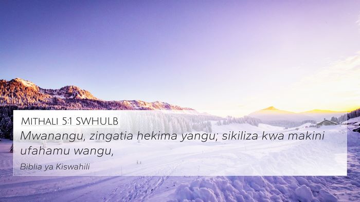 Mithali 5:1 SWHULB Bible Verse Image