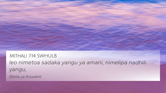 Mithali 7:14 SWHULB Bible Verse Image