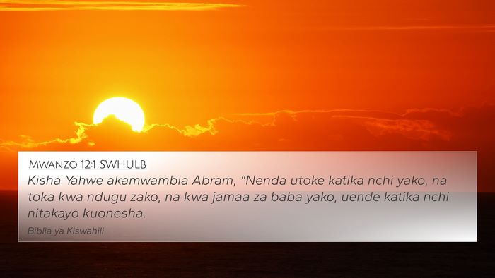 Mwanzo 12:1 SWHULB Bible Verse Image