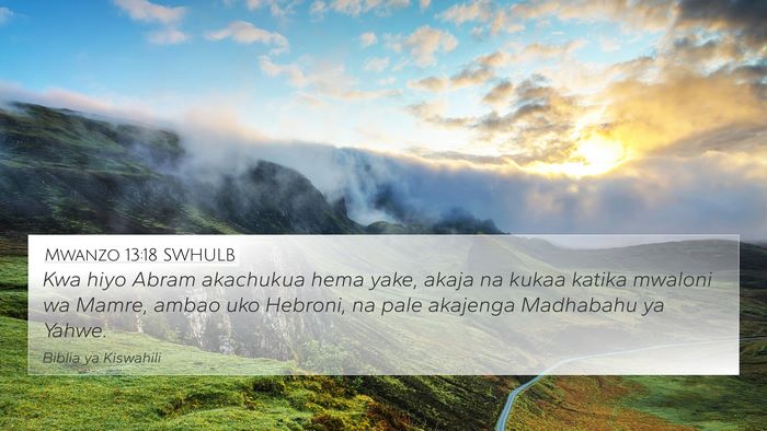 Mwanzo 13:18 SWHULB Bible Verse Image