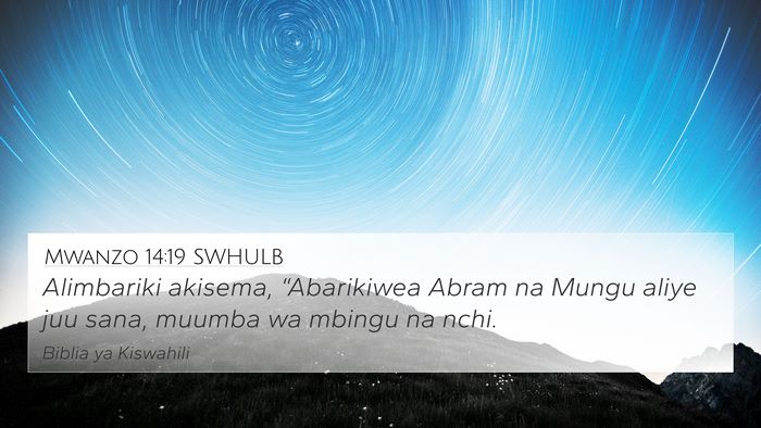 Mwanzo 14:19 SWHULB Bible Verse Image