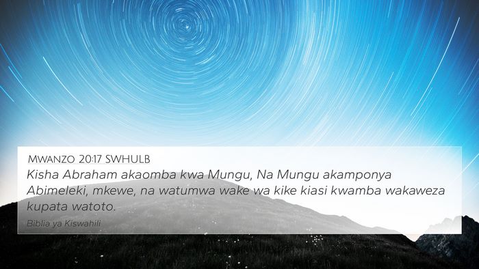 Mwanzo 20:17 SWHULB Bible Verse Image