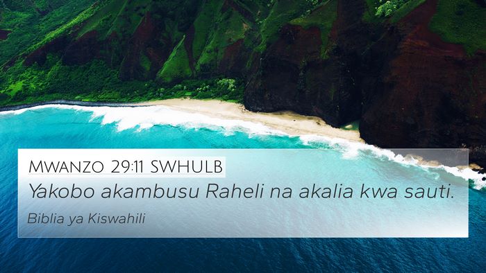 Mwanzo 29:11 SWHULB Bible Verse Image