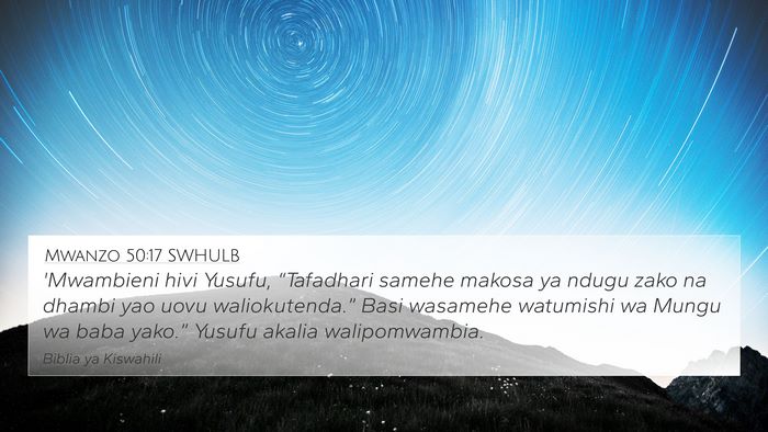 Mwanzo 50:17 SWHULB Bible Verse Image