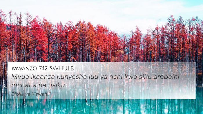 Mwanzo 7:12 SWHULB Bible Verse Image