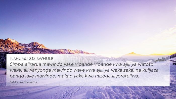 Nahumu 2:12 SWHULB Bible Verse Image