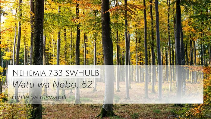Nehemia 7:33 SWHULB 4K Wallpaper - Watu wa Nebo, - 4K Wallpaper Bible Verse
