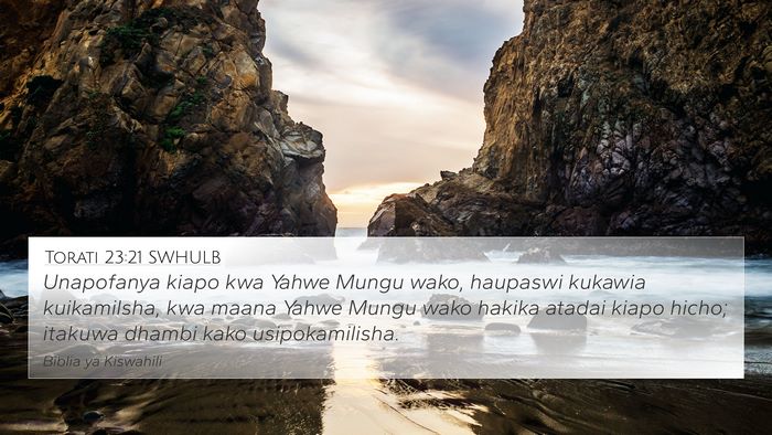 Torati 23:21 SWHULB Bible Verse Image