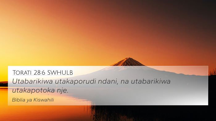 Torati 28:6 SWHULB Bible Verse Image