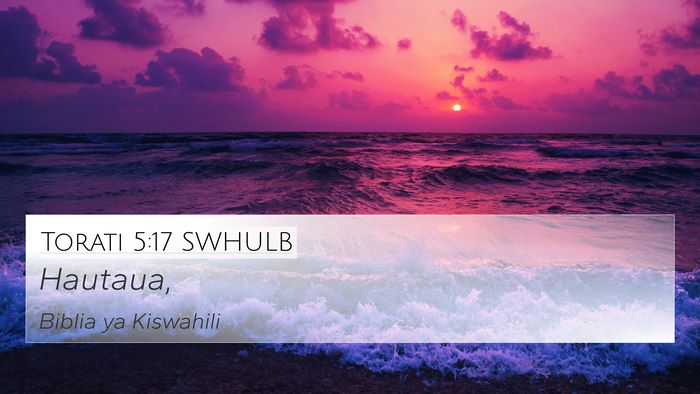 Torati 5:17 SWHULB Bible Verse Image