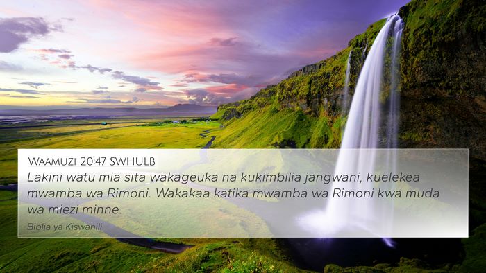 Waamuzi 20:47 SWHULB Bible Verse Image