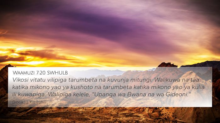 Waamuzi 7:20 SWHULB 4K Wallpaper - Vikosi vitatu vilipiga tarumbeta na kuvunja - 4K Wallpaper Bible Verse