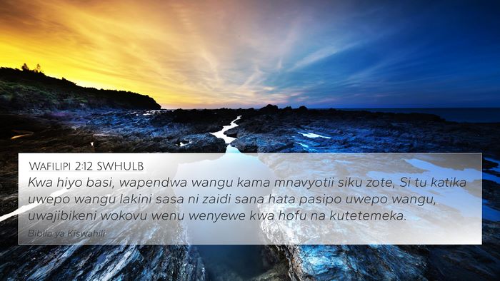 Wafilipi 2:12 SWHULB Bible Verse Image