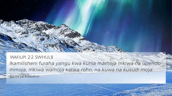 Wafilipi 2:2 SWHULB Bible Verse Image