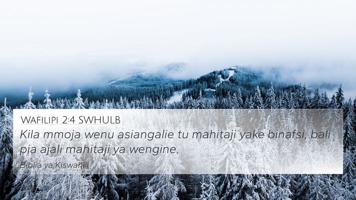 Wafilipi 2:4 SWHULB Bible Verse Image