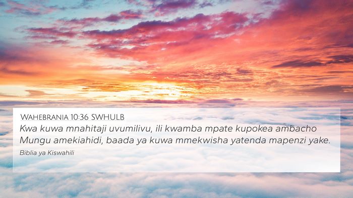 Wahebrania 10:36 SWHULB Bible Verse Image