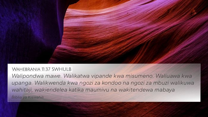 Wahebrania 11:37 SWHULB Bible Verse Image