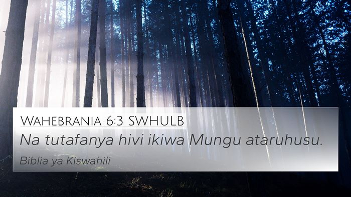 Wahebrania 6:3 SWHULB Bible Verse Image