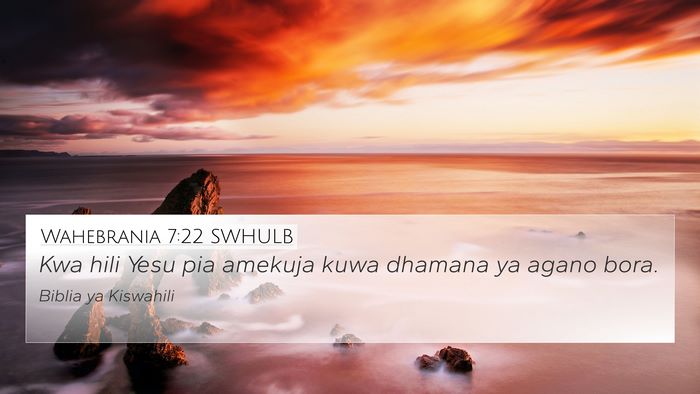 Wahebrania 7:22 SWHULB Bible Verse Image