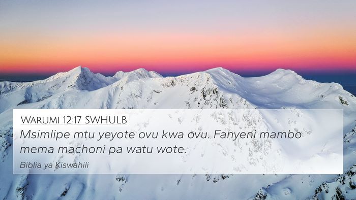 Warumi 12:17 SWHULB Bible Verse Image