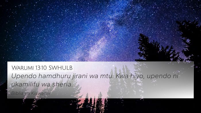 Warumi 13:10 SWHULB Bible Verse Image