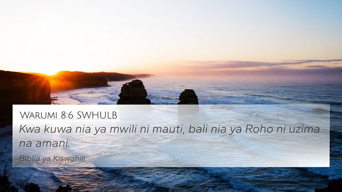 Warumi 8:6 SWHULB Bible Verse Image