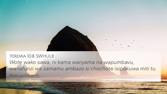 Yeremia 10:8 SWHULB Bible Verse Image