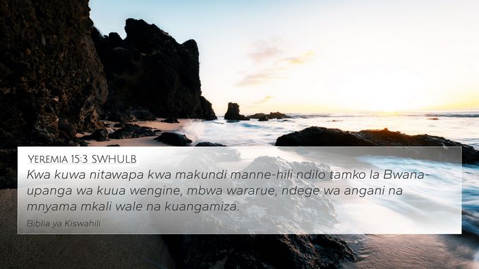 Yeremia 15:3 SWHULB Bible Verse Image