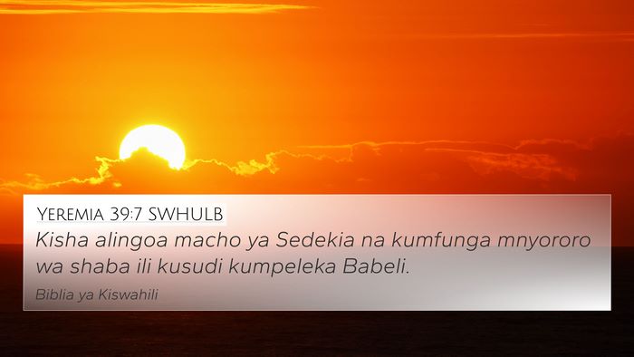 Yeremia 39:7 SWHULB Bible Verse Image