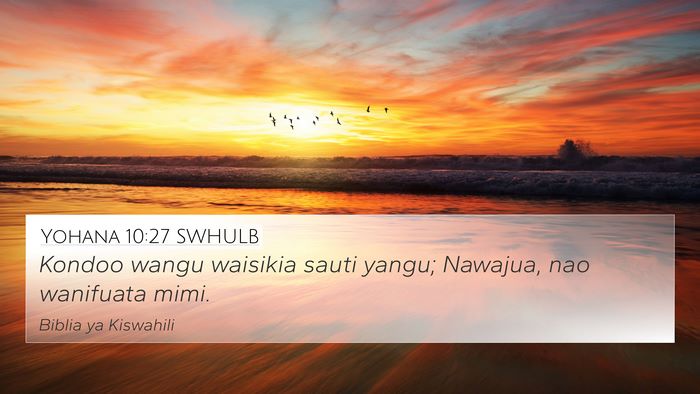Yohana 10:27 SWHULB Bible Verse Image