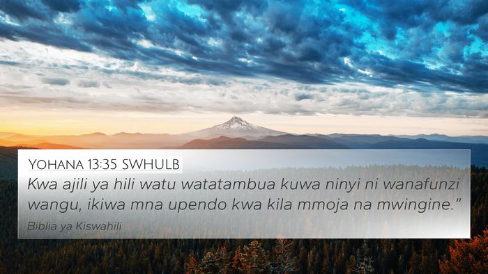 Yohana 13:35 SWHULB Bible Verse Image