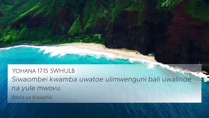 Yohana 17:15 SWHULB Bible Verse Image