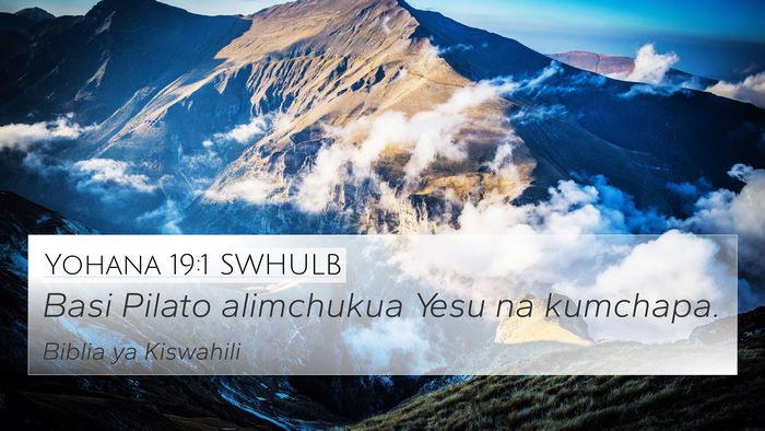 Yohana 19:1 SWHULB Bible Verse Image